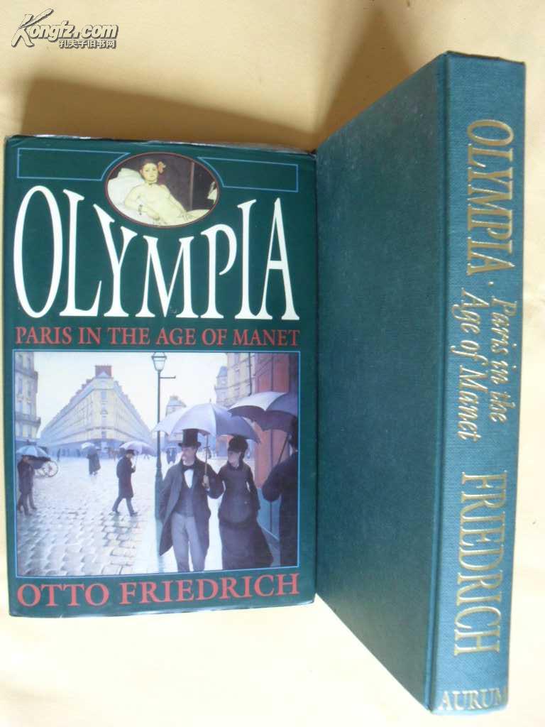 olympiamanet,olympiavalance 大精装 奥托·弗里德里希 olympia : paris in the age of manet