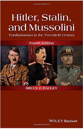 totalitarianism,demonize hitler, stalin, and mussolini: totalitarianism in