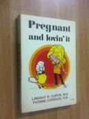 Pregnant and Lovin\' It