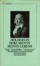 荷尔德林 生平资料 日记 书信  Friedrich Hölderlin. Dokumente seines Lebens.
