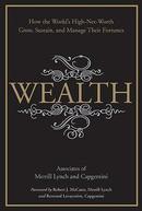 Wealth: How the World's High-Net-Worth Gr...