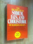 The Dictionary of Sodium,Fats,and Cholesterol