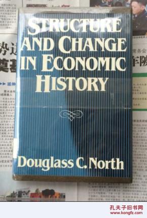 Structure and Change in Economic History 诺斯