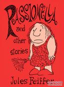Passionella and Other Stories (Feiffer: The Collected Works)