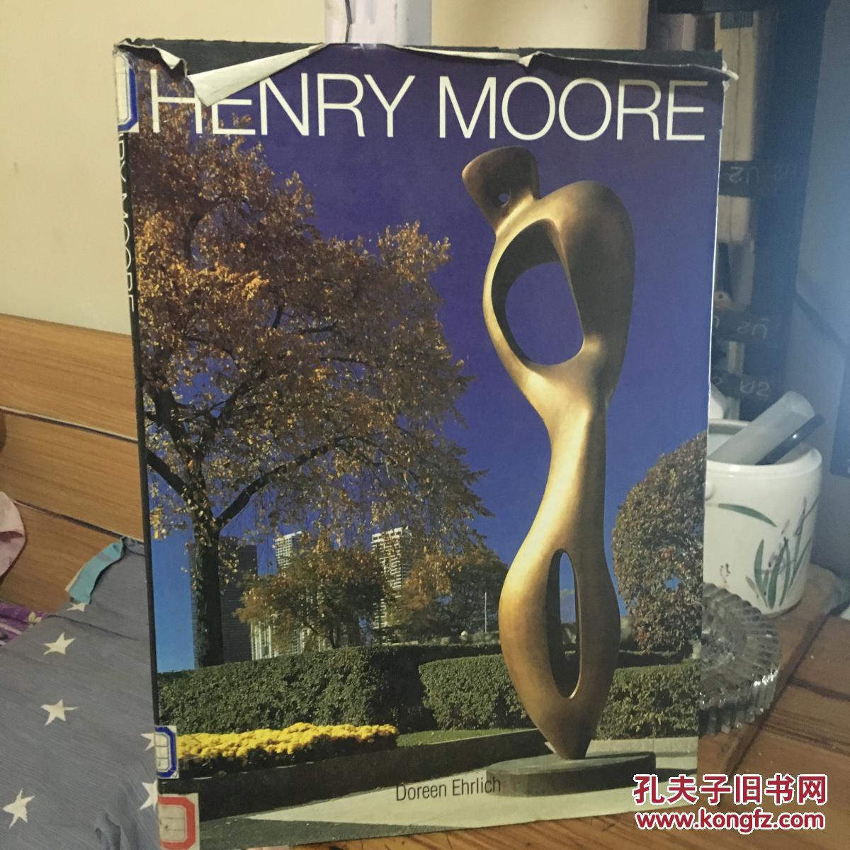 henry moore(亨利.摩尔 英国雕塑家画册 彩色精装本8开/英文原版)