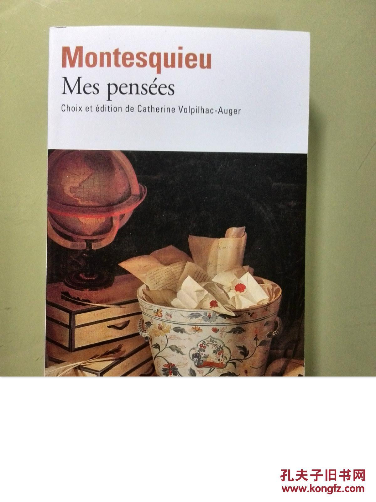 Montesquieu : Mes pensées \/ pensees 孟德斯