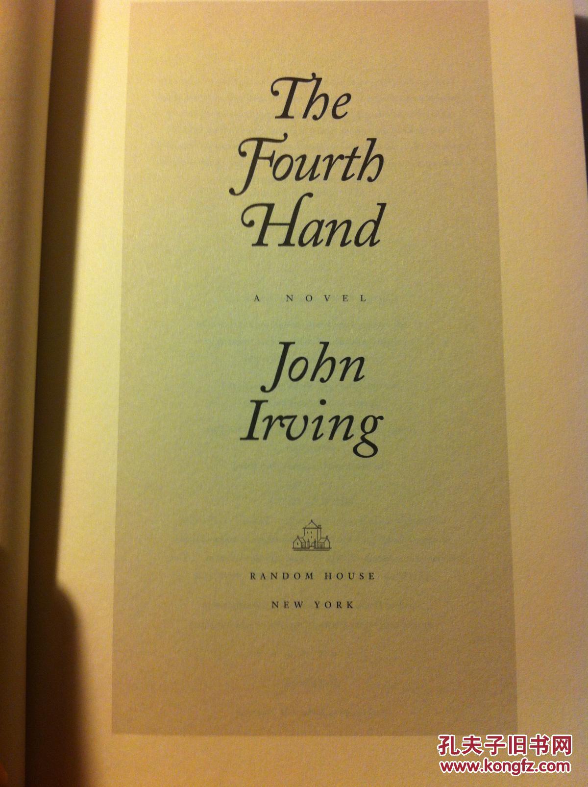 《第四只手》(the forth hand),英文原版,一版一印,硬精装