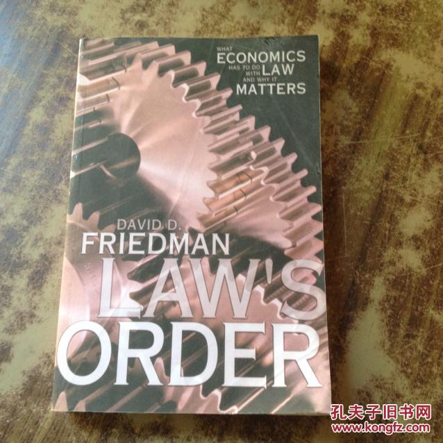 Law's Order[法律的秩序--经济学与法律的关系