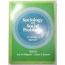 SOCIOLOGY AND SOCIAL PROBLEMS:A CONCEPTUAL APPROACH