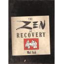 THE ZEN OF RECOVERY