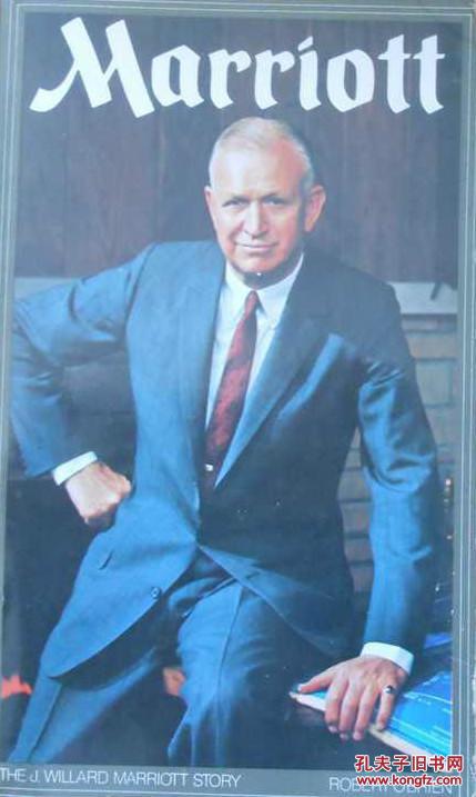 willard marriott story万豪国际(marriott)酒店集团创始人的故事