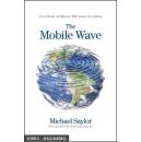 The Mobile Wave: How Mobile Intelligence Will Change Everything [精装正版]