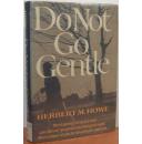 1981年出版《Do Not Go Gentle》精装24开