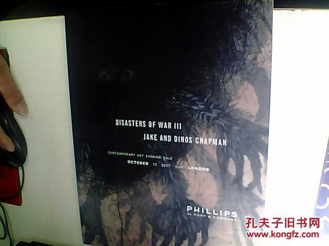 拍卖图录:《phillips disasters of war iii jake and