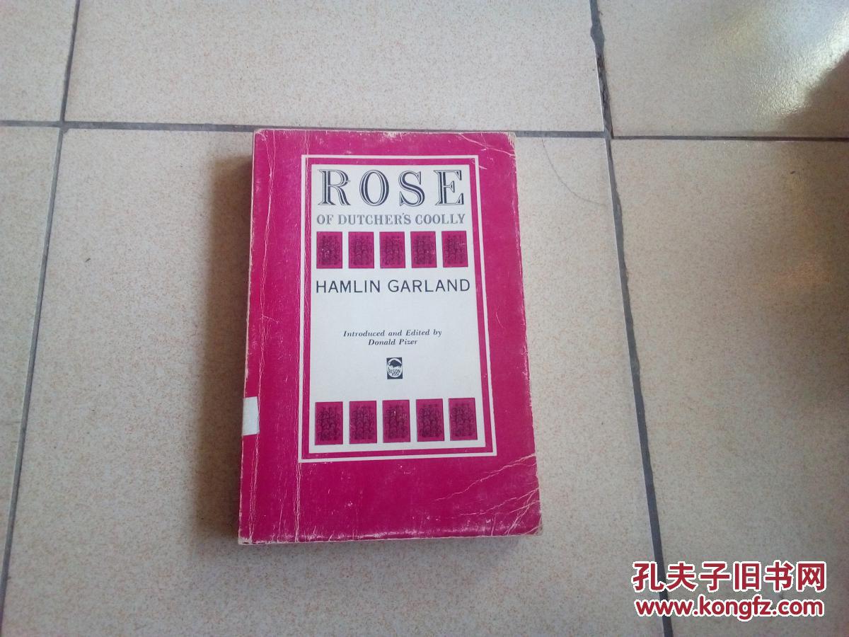 rose of dutcher"s coolly hamlin garland【私藏】