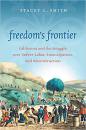 Freedom's Frontier: California and the Struggle over Unfree Labor, Emancipation, and Reconstruction