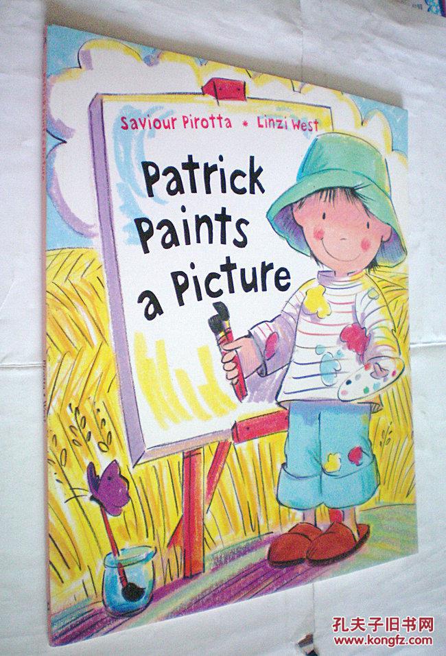 paintapicture,pictureperfect patrick paints a picture (原版外文书)