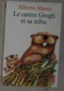 法语原版 Le Castor Grogh et sa tribu de Alberto Manzi 著