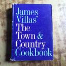 James Villas the Town & Country Cookbook（英文精装原版）