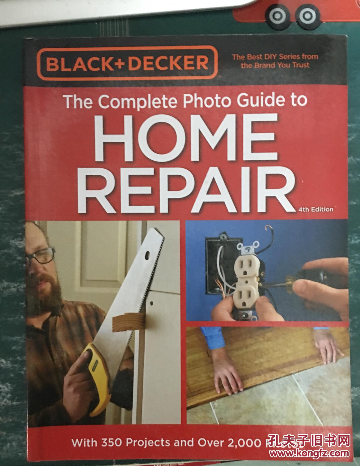 black & decker complete photo guide to home repair by book.kongfz.com black & decker complete photo guide to home repair