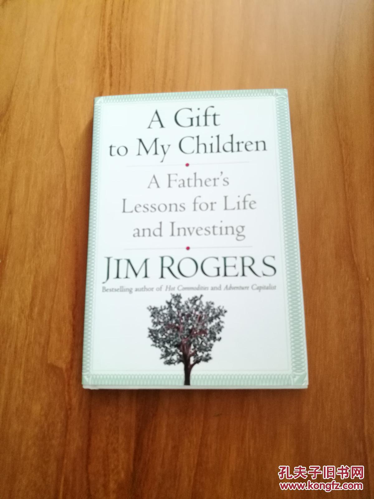 a gift to my children:a fathers lessons for life