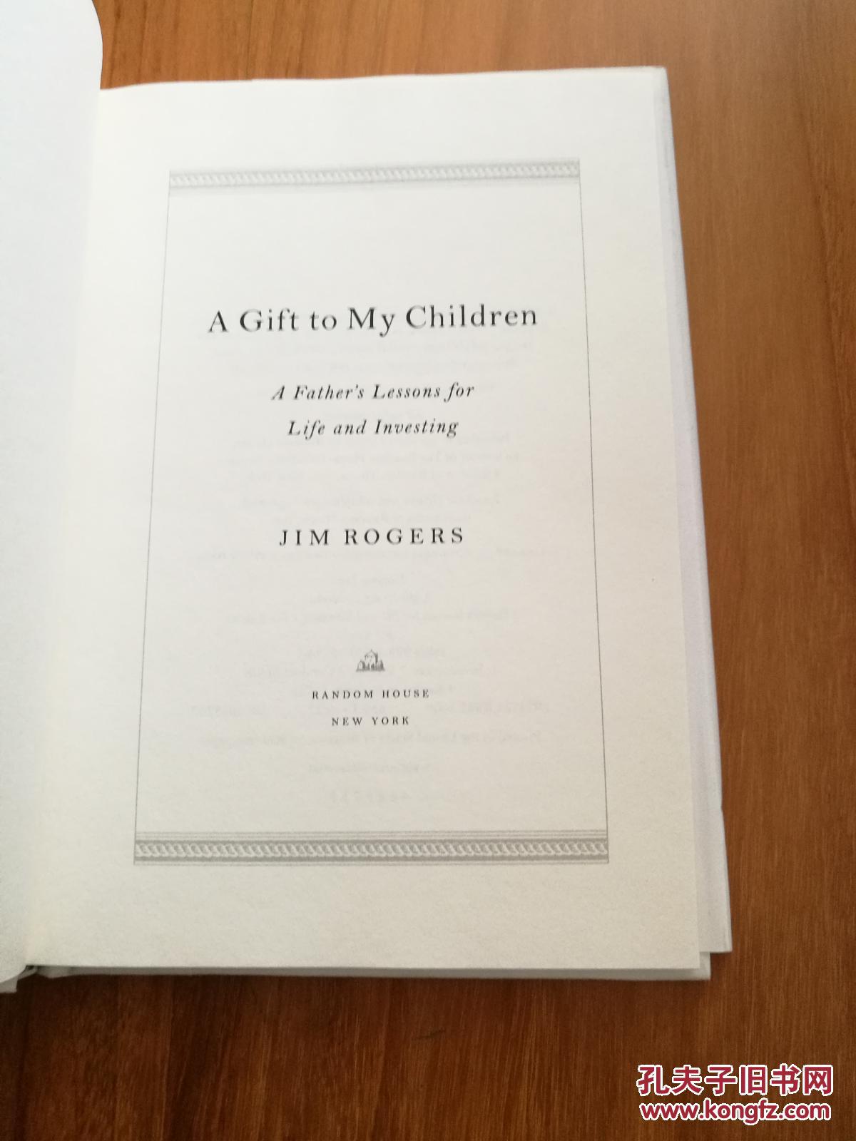 a gift to my children:a fathers lessons for life