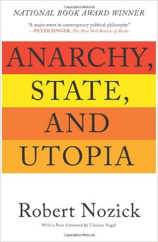 anarchy, state, and utopia (英语) 平装/ 无政府,国家与乌托邦