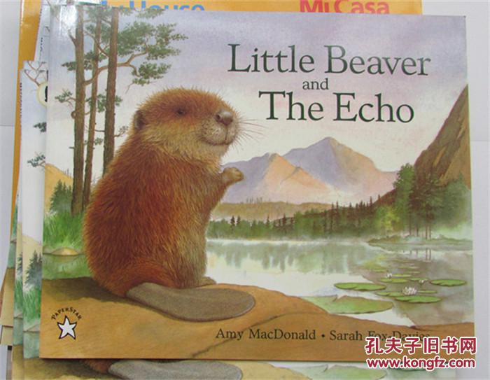 little beaver and the echo 小海狸与回声(walker经典绘本)