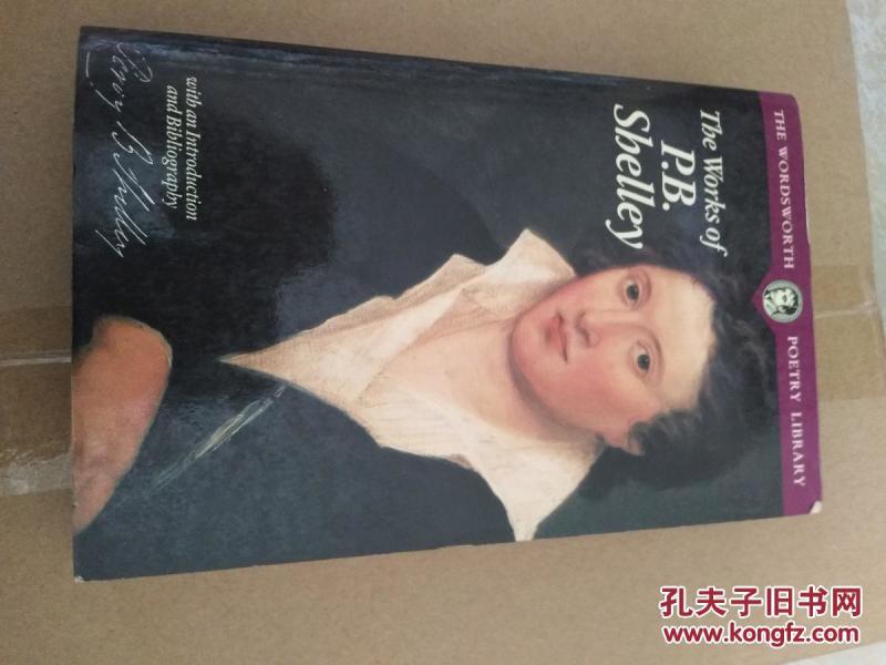 The Works of Shelley 雪莱诗集 【英文原版,品相