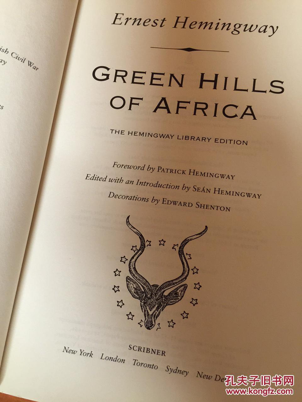 green hills of africa: the hemingway library edition - 非洲的
