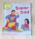 super dad(read with biff, chip & kipper first stories:level 3)