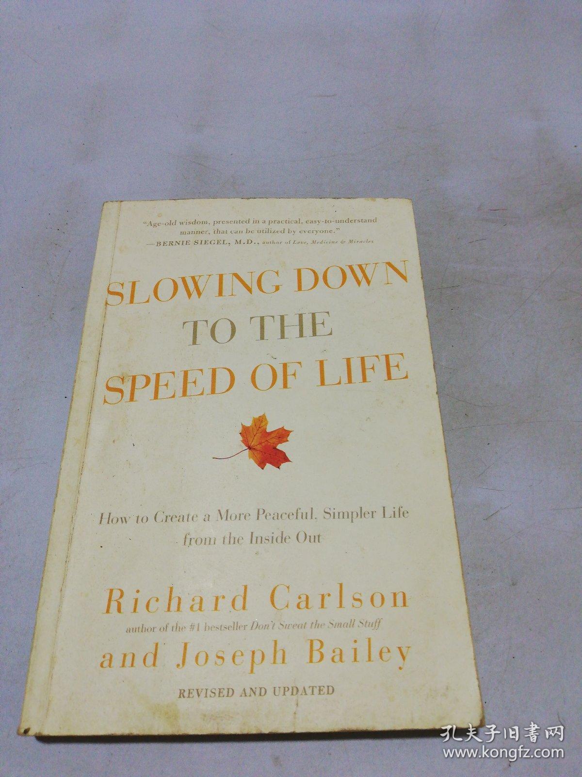 slowing down to the speed of life:how to create a