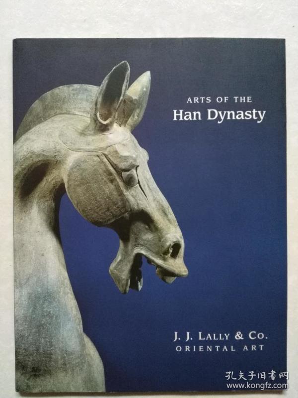 han dynasty,ming dynasty j.lally)《汉代艺术arts of the han dynasty》 1998年版