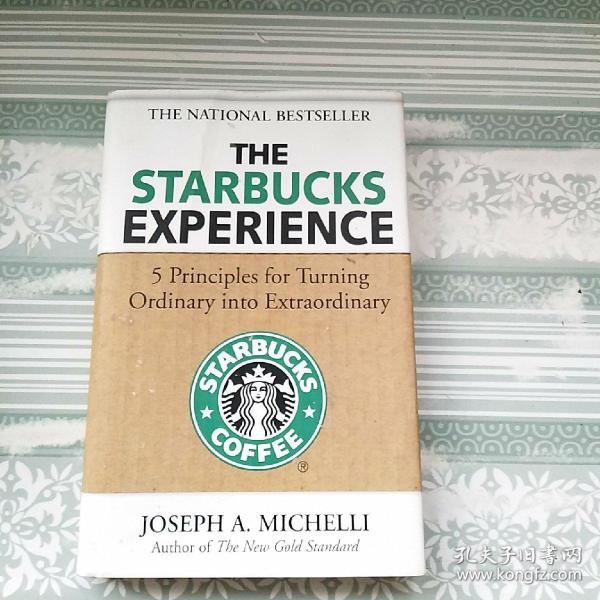 the starbucks experience:5 principles for turning ordinary into