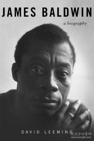 james baldwin: a biography