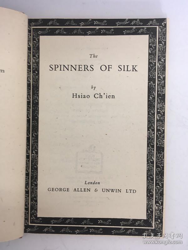 1944年/the spinners of silk (萧乾《吐丝者》英文译本)