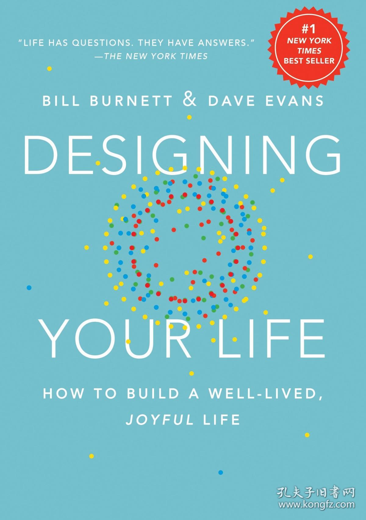 Designing Your Life: How to Build a Well-Lived