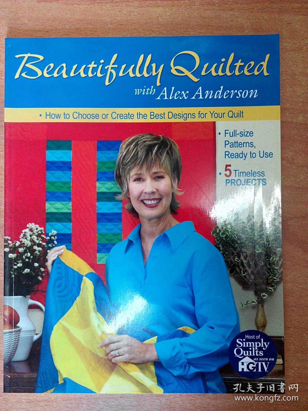 Beautifully Quilted with Alex Anderson: How to C