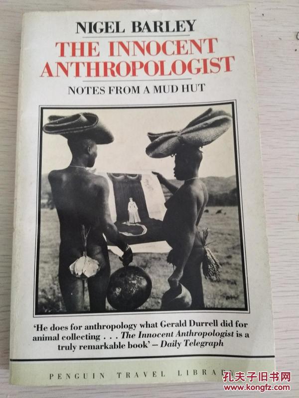 The Innocent anthropologist 【英文原版,品相佳