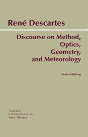 Discourse On Method  Optics  Geometry  And Meteorology
