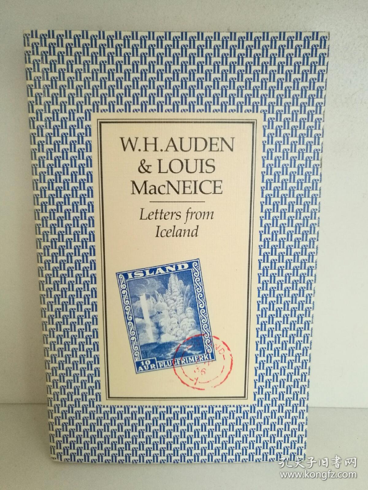 W.H.奥登与路易斯麦克尼斯 书信集 W.H. Aude
