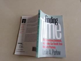 FINDING TIME【HOW Corporations,Individuals,and families can benefit from new work practices】