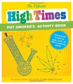 The Official High Times Pot Smoker's Activity Book