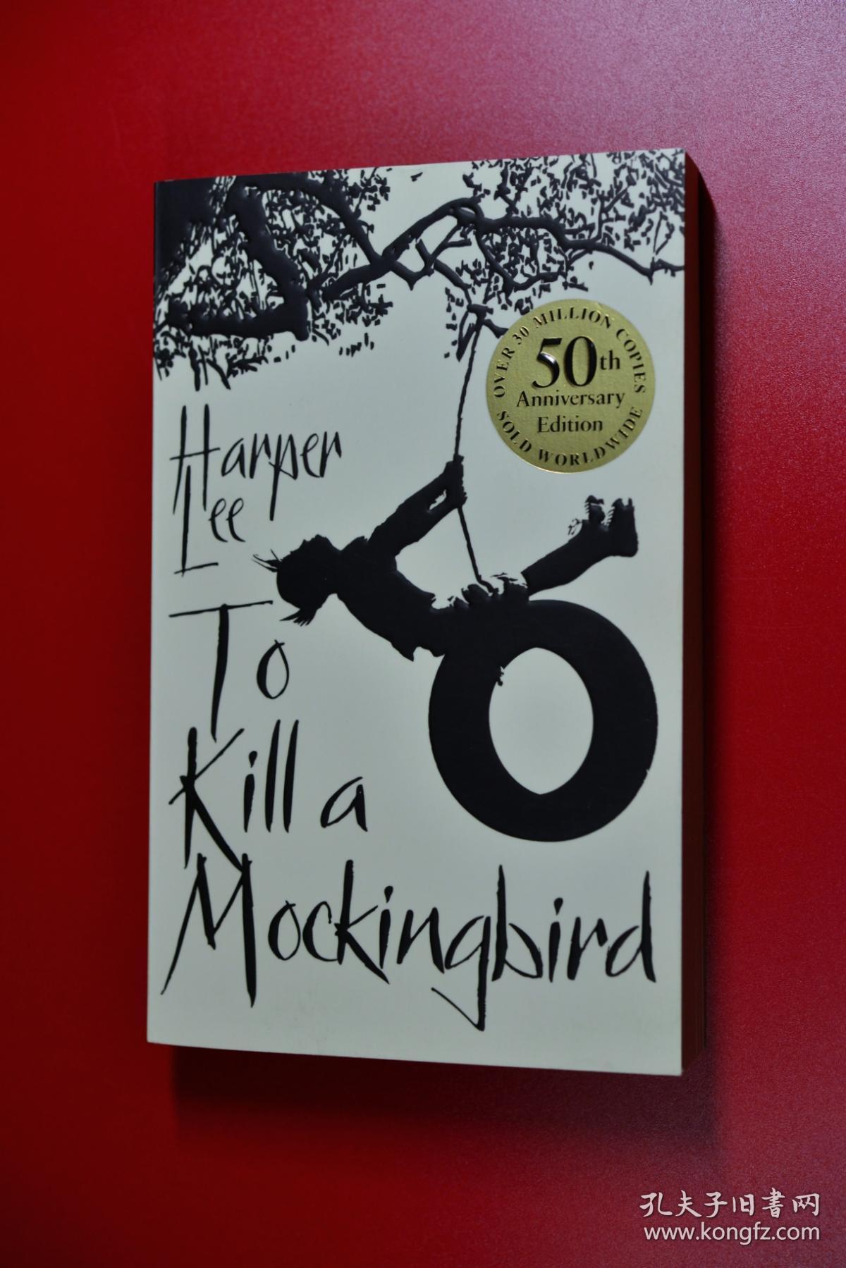 To Killa Mockingbird 杀死一只知更鸟(英文原版