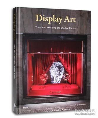 Display Art 现代陈设的魅力视觉营销与橱窗设计