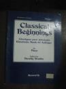 外国原版乐谱 Classical beginnings for piano