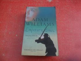 ADAM WILLIAMS THE EMPERER'S BONES