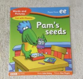 Pam's seeds（Words and Pictures Fun with Phonics , Phonic Focus: ee）