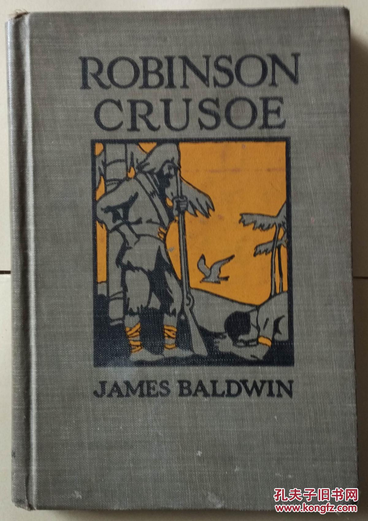 robinson crusoe鲁滨逊漂流记(1905年英语绝版书,daniel defoe丹尼尔