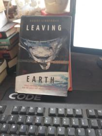 Leaving Earth: Space Stations, Rival Superpowers, and the Quest for Interplanetary Trave